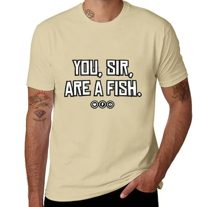 You, sir, are a fish | Red Dead Redemptioonn 2 Inspired Design T-Shirt plain shirts graphic tees mens t shirts casual stylish