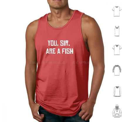 You Sir Are A Fish Tank Tops Print Cotton Arthur Morgan Quotes Arthur Morgan Redemption 2 You Sir Are A Fish Fishing Video